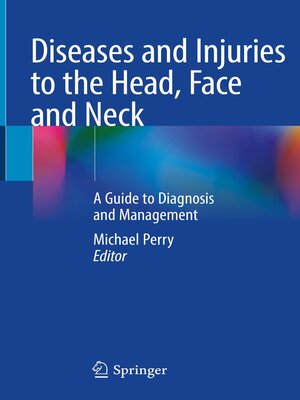 cover image of Diseases and Injuries to the Head, Face and Neck
